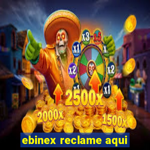 ebinex reclame aqui